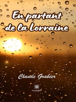 cover image of En partant de la Lorraine